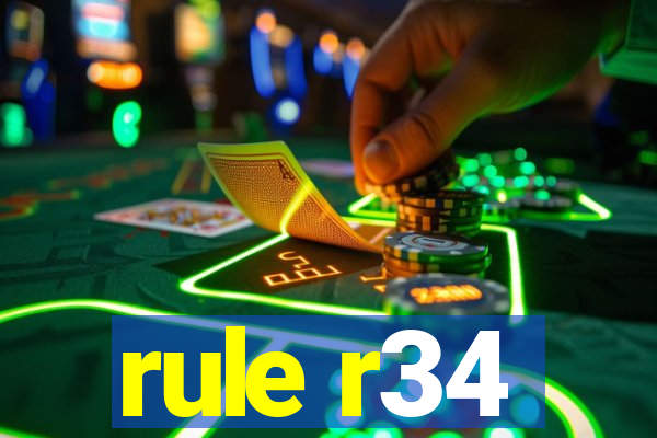 rule r34